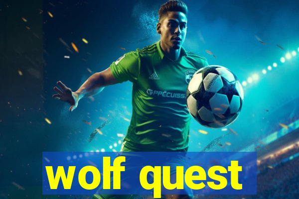 wolf quest